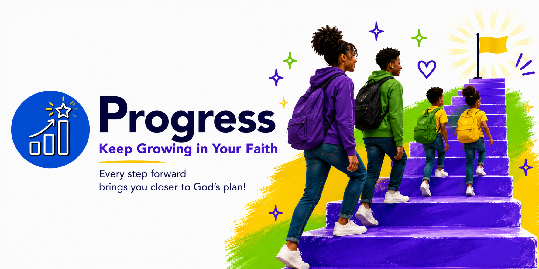 Progress — Keep Growing in Your Faith